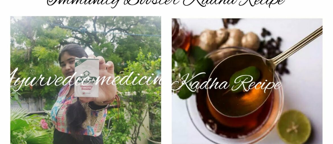 Immunity Booster Kadha Recipe | Ayurvedic Medicines | Covid-19 experience  'Care- Giver' | PART 2