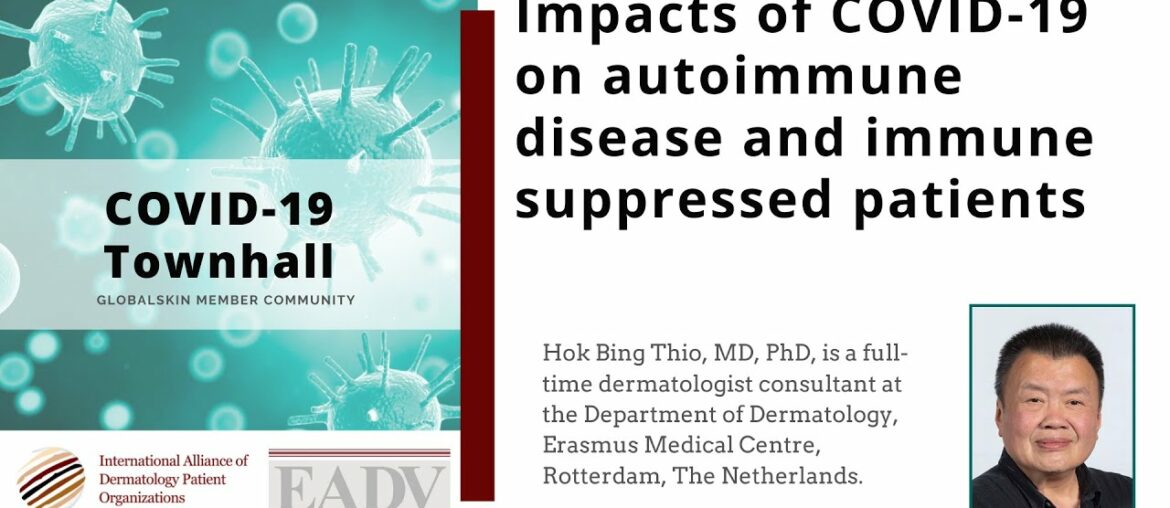 Impacts of Covid-19 on Autoimmune Diseases & Immune Suppressed Patients