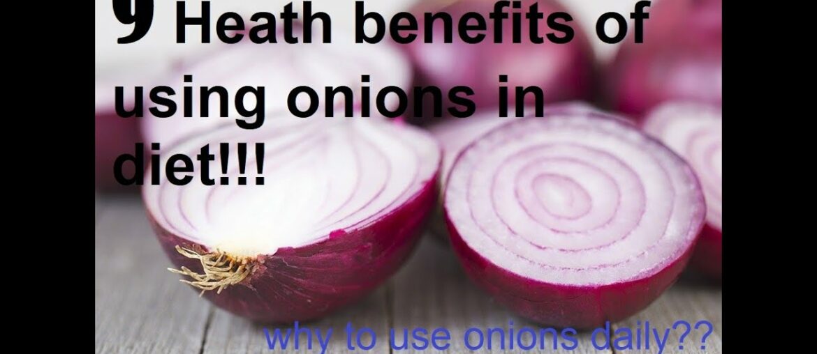 Top 9 Health Benefits of Onions || Health and Nutrition