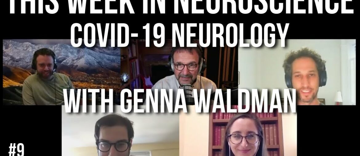 TWiN 9: COVID-19 neurology with Genna Waldman