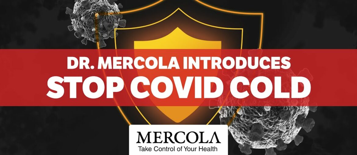 Dr. Mercola Introduces Stop COVID Cold