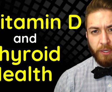 Correct Your Vitamin D For Thyroid Function