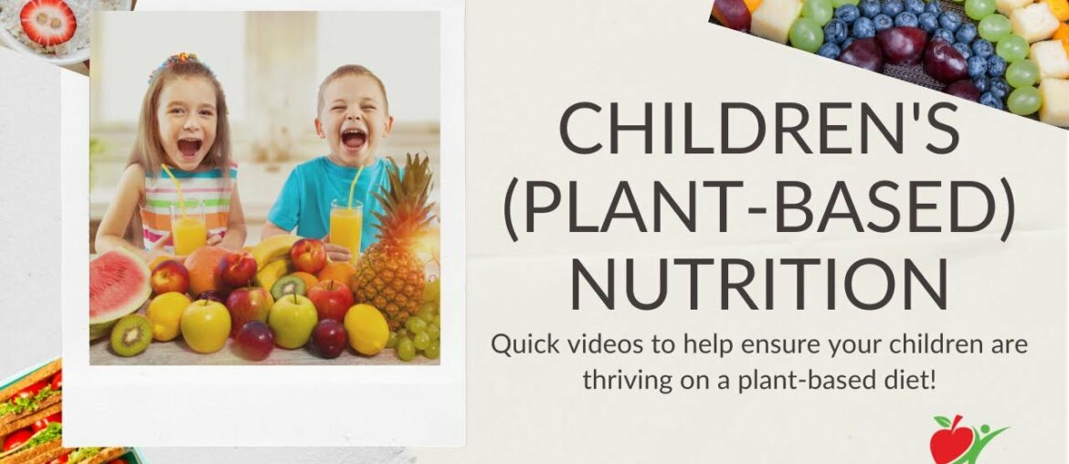 Plant-Based Children's Nutrition & Vitamin B12