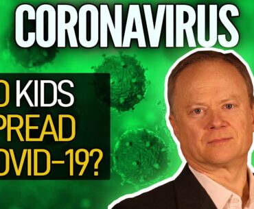 Do Kids Spread Covid-19?