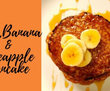 Healthy Oats, Banana & Pineapple Pancake | Oats pancake | No Sugar, no maida | Eggless oat pancake