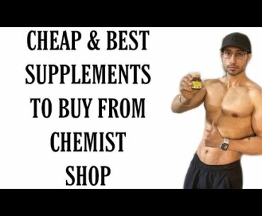 CHEAP & BEST SUPPLEMENTS TO BUY FROM CHEMIST SHOP | In Hindi