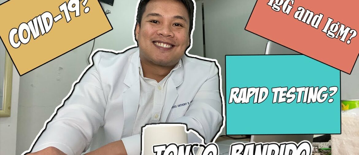 COVID 19 RAPID ANTIBODY TESTING, IgG and IgM explained (TAGALOG) #COVID19 #RAPIDTESTING