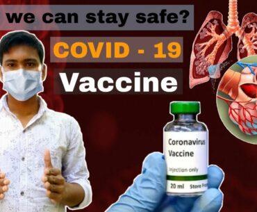 Coronavirus: COVID 19 Vaccine, How COVID-19 Vaccine Made? Coronavirus Latest Updates. nCoV Symptoms.