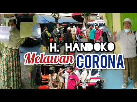 PERLAWANAN H HANDOKO terhadap COVID-19, tetap semangat