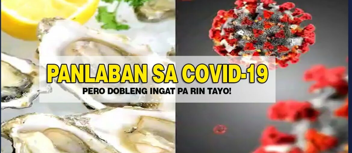 Mga Panlaban sa COVID-19 para mapataas ang immune system sa ating katawan.