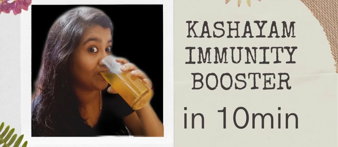 Corona Virus-Immunity Booster Drink|Immunity boosting Home remedies| Kashayam in 10 mins