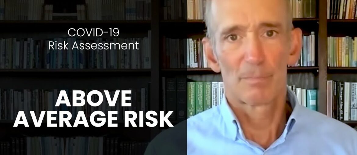 COVID-19 Risk Assessment - Above Average Risk