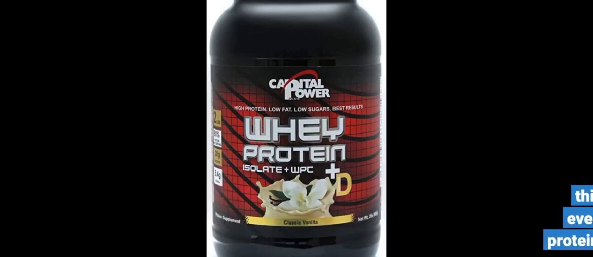 Review Capital Power Plus (Whey Chocolate) Isolate%80 Protein + Vitamin D