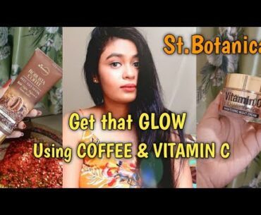 I tried VITAMIN C + COFFEE SKINCARE from ST.BOTANICA || Is it WORTH A TRY ?? ||