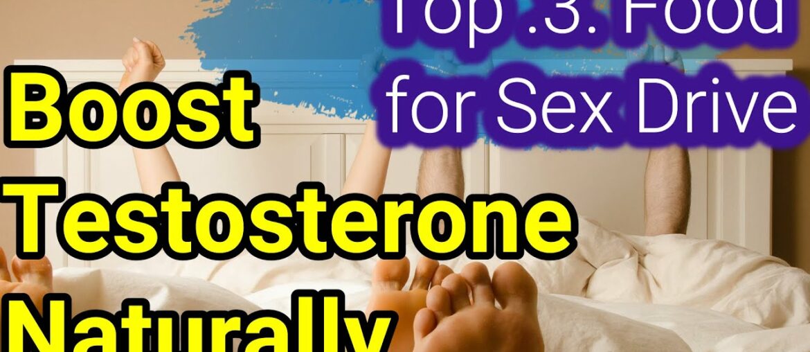 3 Foods To Boost Testosterone Naturally. Boost Sexual Drive |Waqar Rijaas Firness|