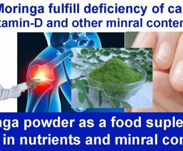 How Moringa oleifera fulfill deficiency of calcium|Moringa food supplement|Vitamin-d supplement