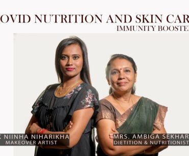 Sensy Talks Series 01- Episode 2- Covid Nutrition & Skincare #Immunityboosters