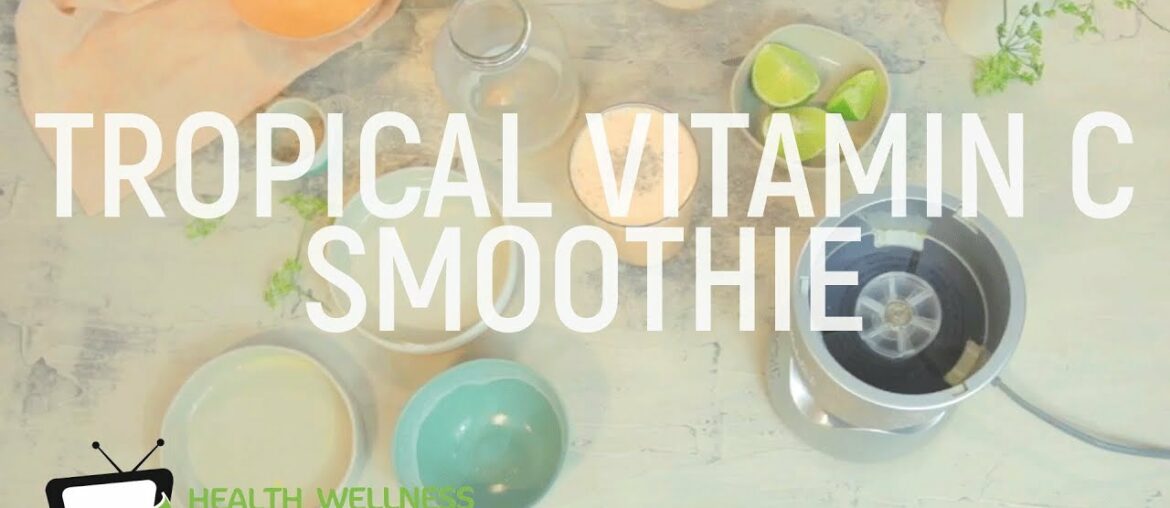 TROPICAL VITAMIN C SMOOTHIE - with TV host Tammy-Lynn McNabb