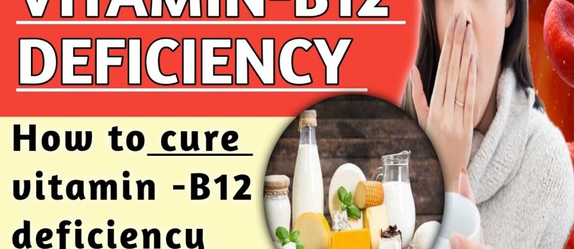 VITAMIN-B12 DEFICIENCY | How to Cure Vitamin-B12 Deficiency | Medline Profession 5M