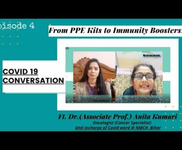''Fight to win'' | Dr.Anita Kumari | COVID -19 | Government Hospitals | Immunity Boosters | PPE Kits