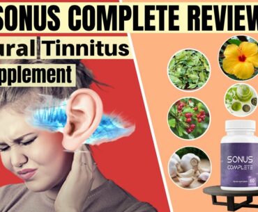 Sonus Complete Tinnitus Supplement Review 2020