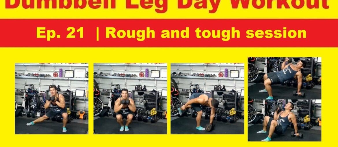 Leg day with free weights and bands Ep. 21  | Rough and tough session