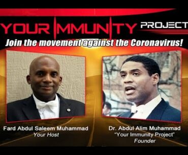 Your Immunity Project & Interferon Treatment for Covid-19: Interview with Dr. Abdul Alim Muhammad