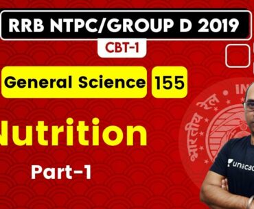 5:00 PM - RRB NTPC/Group D 2019 | GS by Rohit Kumar | Nutrition | Part-1