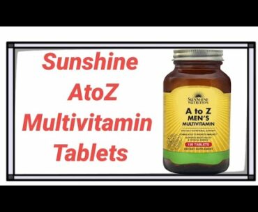 Sunshine AtoZ Multivitamin tablets for energy,stamina,power,immunity uses and benefit|| Medic Health