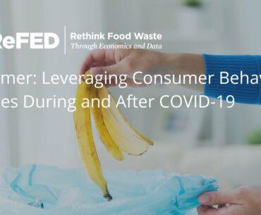 Discussion Series: Leveraging Consumer Behavior Changes During and After COVID-19