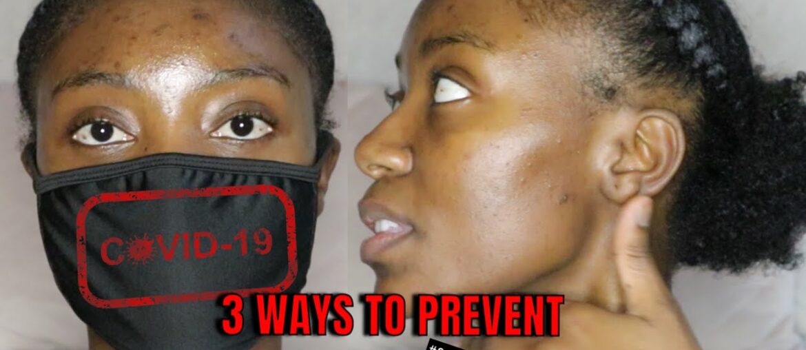 PREVENT MASKNE | How to Stop breakouts from Coronavirus Masks