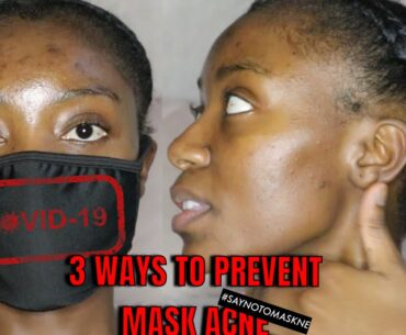PREVENT MASKNE | How to Stop breakouts from Coronavirus Masks