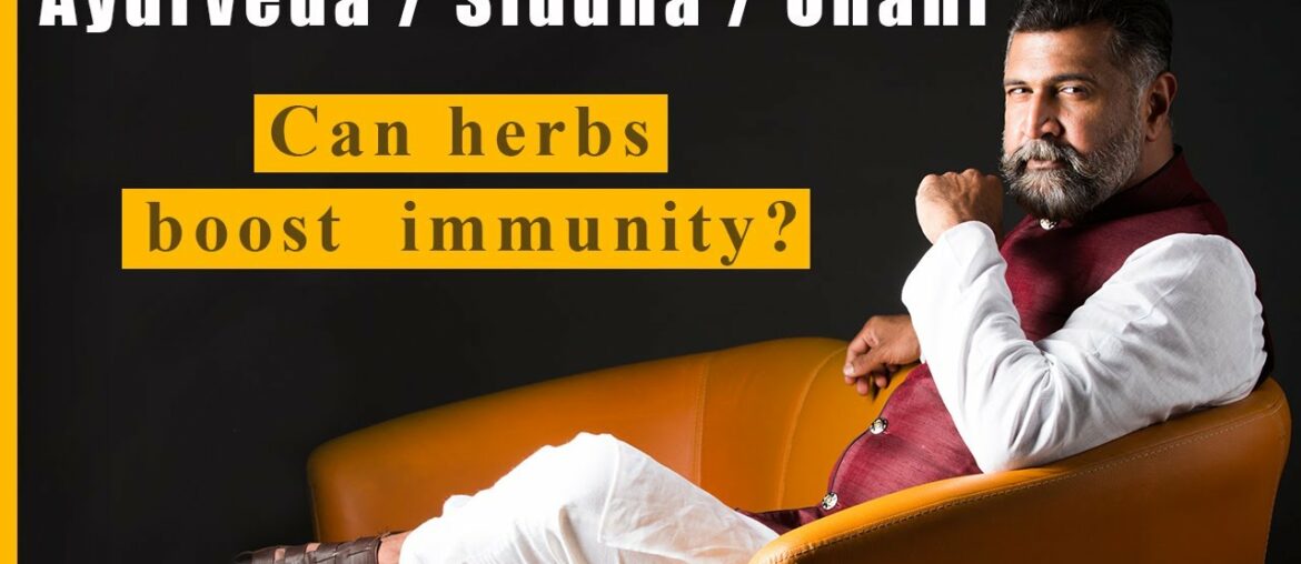 Can alternative/herbal remedies like Ayurveda, Siddha or Unani boost immunity against/cure Covid-19?