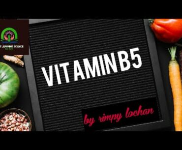 VITAMIN B5||WATER SOLUBLE VITAMIN ||BLSCI