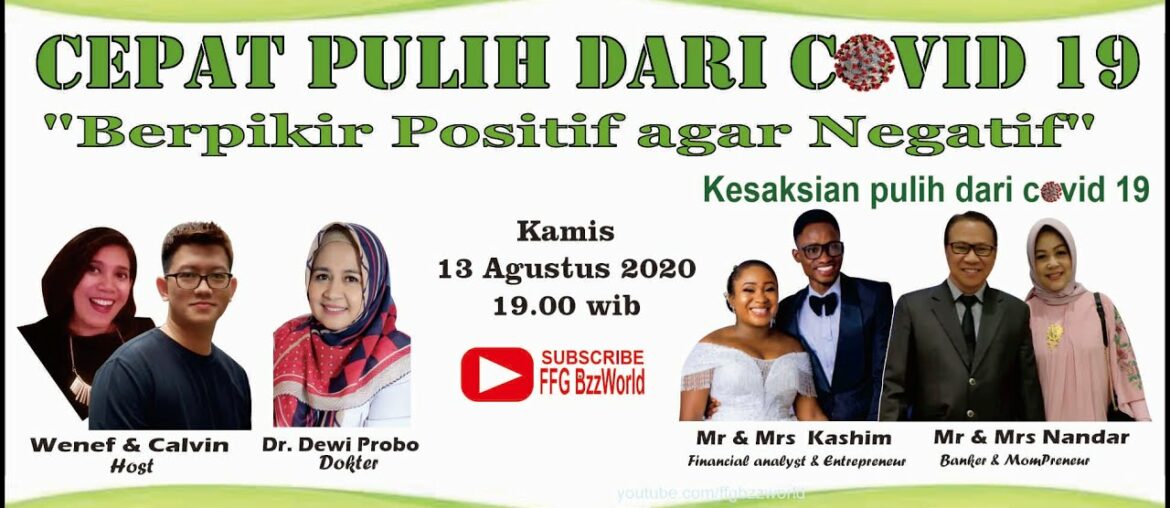 Cepat Pulih dari COVID 19 "Berpikir Positif untuk Negatif    II Natural Self Healing