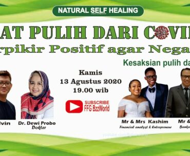 Cepat Pulih dari COVID 19 "Berpikir Positif untuk Negatif    II Natural Self Healing