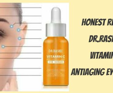 Review Dr.Rashel Vitamin C Eye Serum|How apply VitaminC Eye Serum|Antiaging,brightening Eye serum.