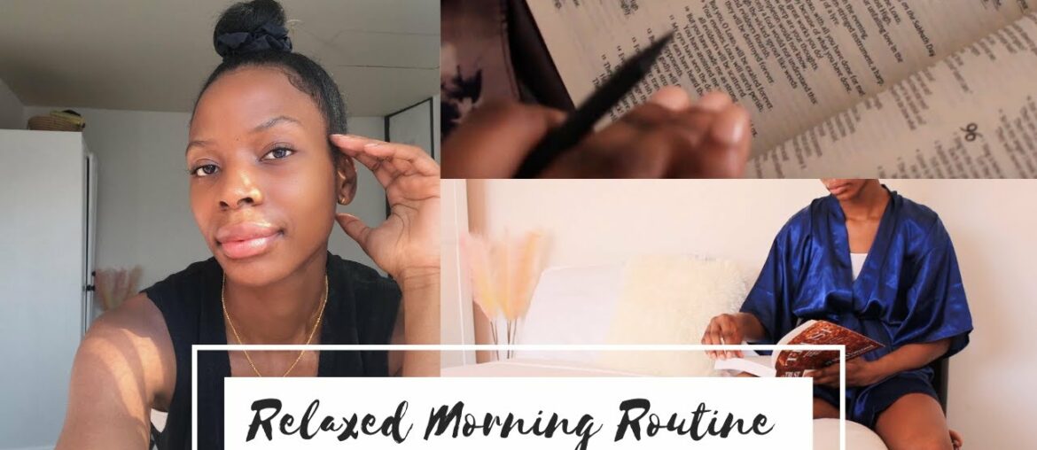 RELAXED MORNING ROUTINE: MEDITATING ON GODS WORD, WORKING OUT, FACE MASKS, BODY CARE & MORE