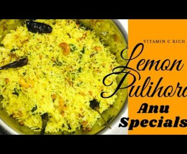 Vitamin C Rich Lemon Pulihora || Easy & Healthy Immunity Boosting  Recipe