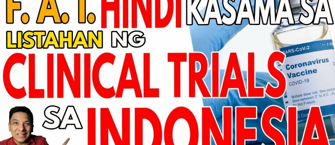 FAI WALA SA CLINICAL TRIALS NG INDONESIA |PINAS NASA CLINICAL TRIALS NG RUSSIAN VACCINE (w comments)