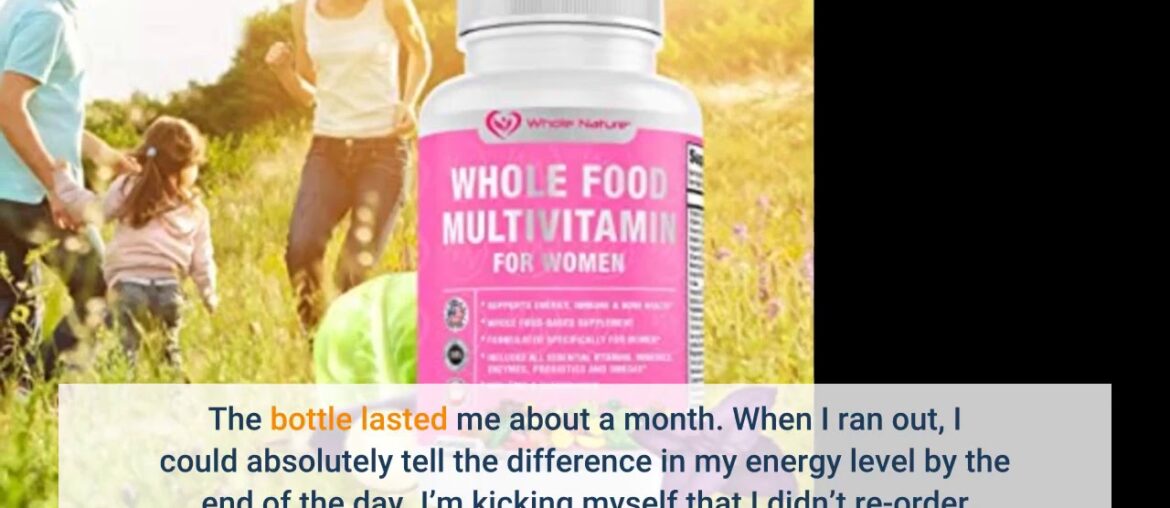 WHOLE NATURE Whole Food Multivitamin for Women - with B12 Methyl Folate, Womens Multi Vitamin M...