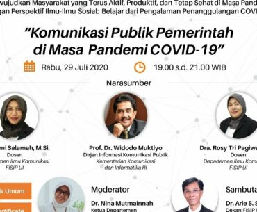 Webinar FISIP UI 2020 - Seri 01 : Komunikasi Publik Pemerintah di Masa Pandemi Covid-19