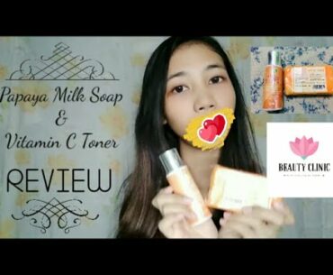 Beauty Clinic Papaya Milk Soap & Vitamin C Toner Review