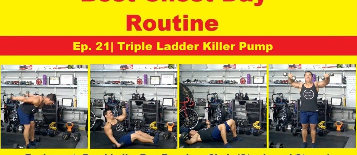 Best chest day routine Ep. 21| Triple Ladder Killer Pump