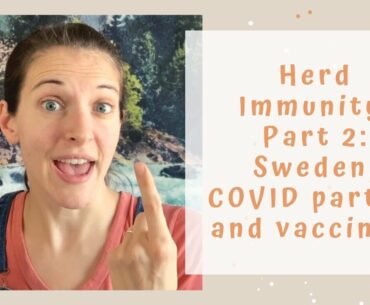 A doctor explains herd immunity and why COVID parties are a bad idea