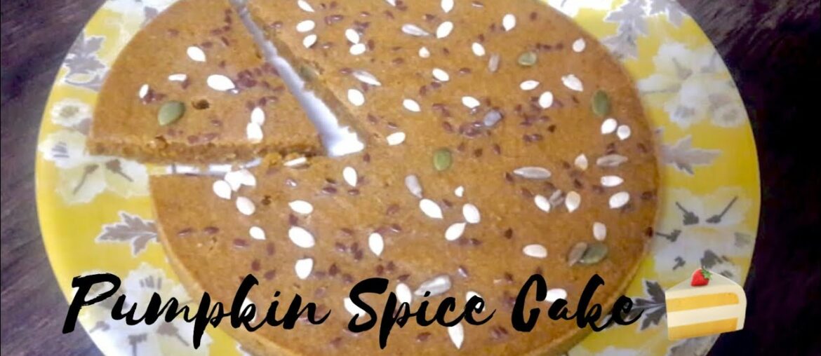 PUMPKIN SPICE CAKE | HEALTHY RECIPE | GLUTEN-FREE RECIPE