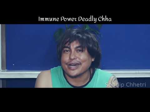 Immune Power Deadly Chha || Sandip Chhetri Comedy