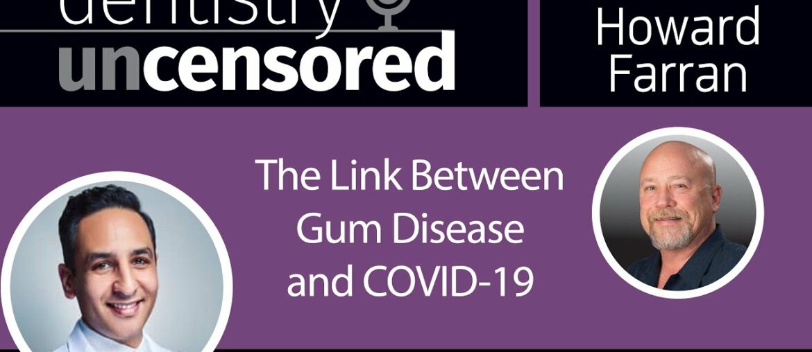 1439 Dr. Shervin Molayem on the Link Between Gum Disease and COVID-19 : Dentistry Uncensored