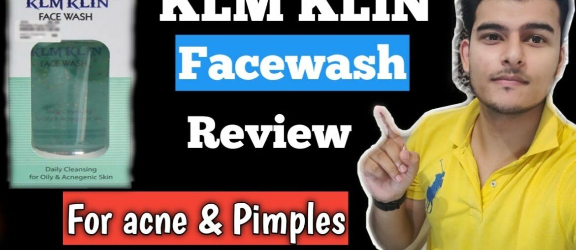 KLM KLIN facewash Review | in hindi