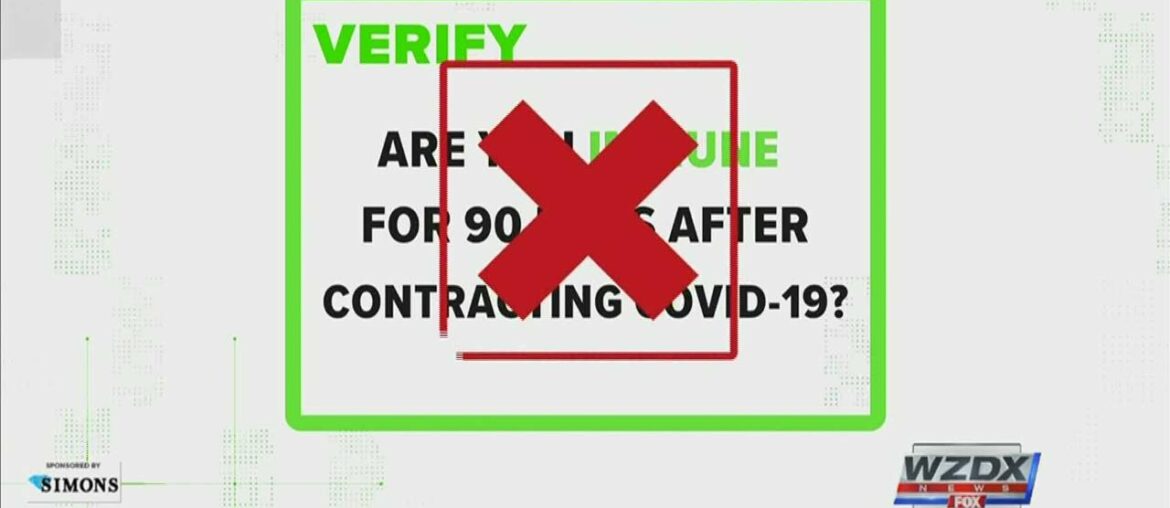 VERIFY: Are you immune to the coronavirus up to three months after you test positive?